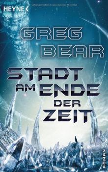 Stadt am Ende der Zeit: Roman