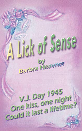A Lick of Sense