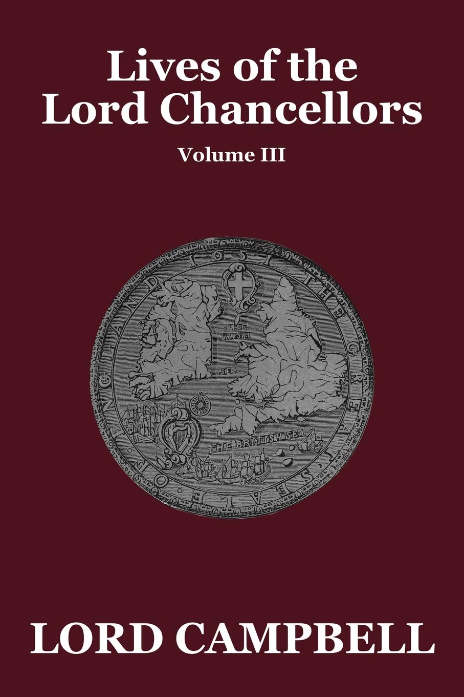 Lives of the Lord Chancellors Vol. III