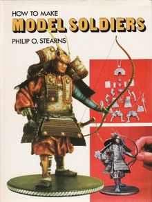 How to Make Model Soldiers von PHILIP O. STEARNS | Buch | Zustand gut