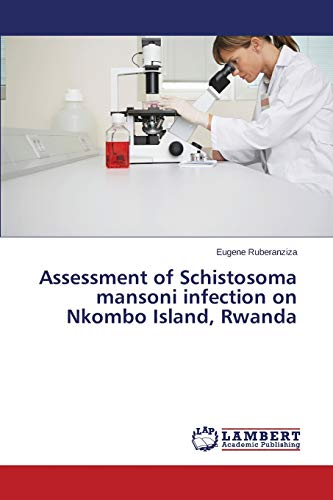 Assessment of Schistosoma mansoni infection on Nkombo Island, Rwanda