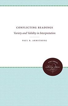 Conflicting Readings: Variety and Validity in Interpretation