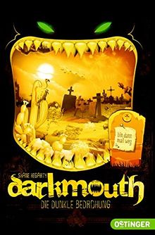 Darkmouth 4: Die dunkle Bedrohung