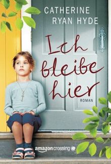 Ich bleibe hier