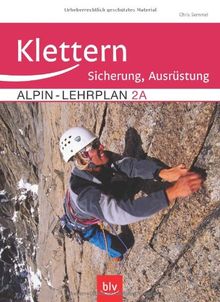 Alpin-Lehrplan 2a: Sicherung und Ausrüstung