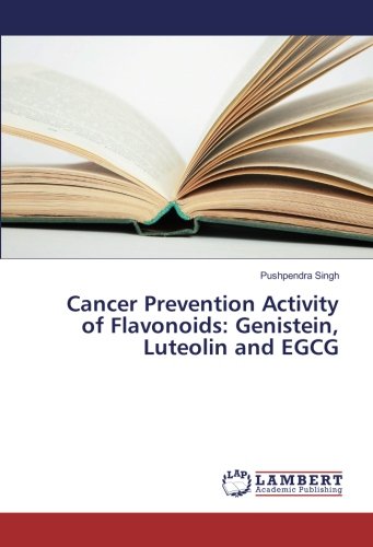 Cancer Prevention Activity of Flavonoids: Genistein, Luteolin and EGCG