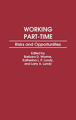 Working Part-Time: Risks and Opportunities