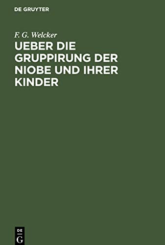 Ueber die Gruppirung der Niobe und ihrer Kinder