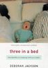 Three in a Bed: The Benefits of Sleeping with Your Baby