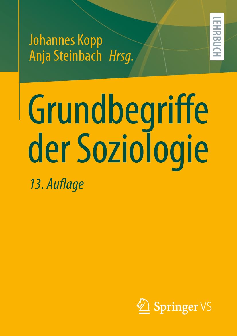 Grundbegriffe der Soziologie: Gruppen – Ringe – Körper