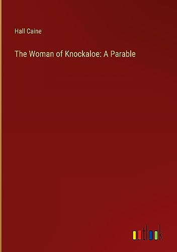 The Woman of Knockaloe: A Parable