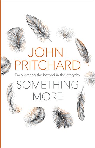 Something More: Encountering the beyond in the everyday