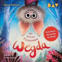 Die kleine Fledermaus Wegda: Ungekürzte szenische Lesung mit Musik mit Thomas Nicolai (1 CD)