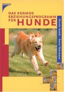 Das Kosmos Erziehungsprogramm für Hunde von Hoefs, Nicole, Führmann, Petra | Buch | Zustand gut