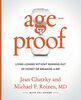 AgeProof: Living Longer Without Running Out of Money or Breaking a Hip