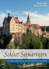 Schloss Sigmaringen: Der Fürstensitz im Donautal und die Residenzstadt