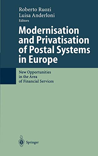 Modernisation and Privatisation of Postal Systems in Europe: New Opportunities in the Area of Financial Services