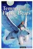 Temmi and the Flying Bears (Oxford fantasy)
