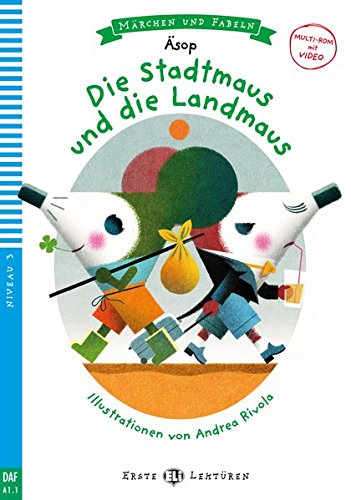 Die Stadtmaus und die Landmaus: Buch + Multi-ROM (ELI Fabeln und Märchen)