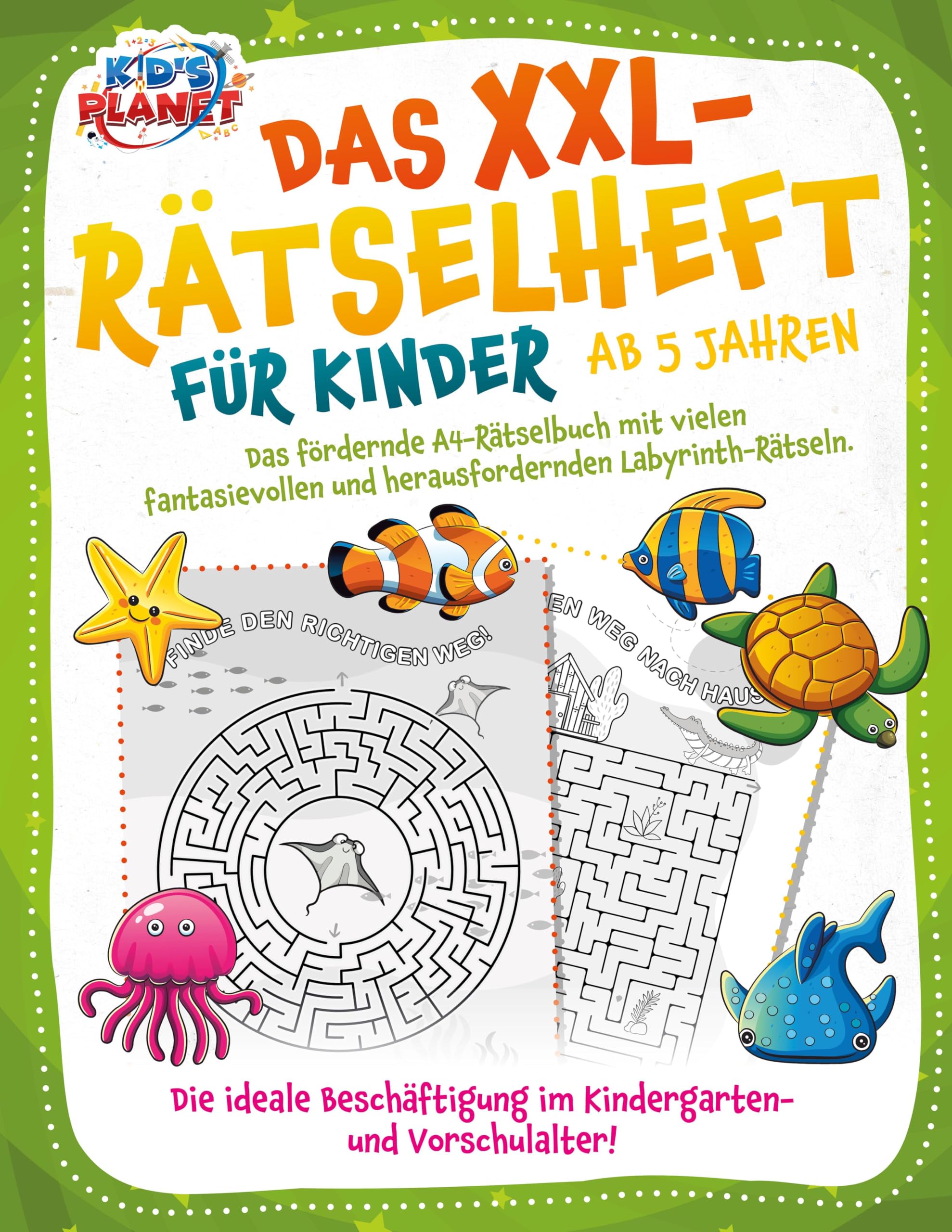 Das XXL-Rätselheft für Kinder ab 5 Jahren: Das fördernde A4-Rätselbuch