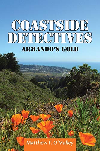 Coastside Detectives: Armandos Gold