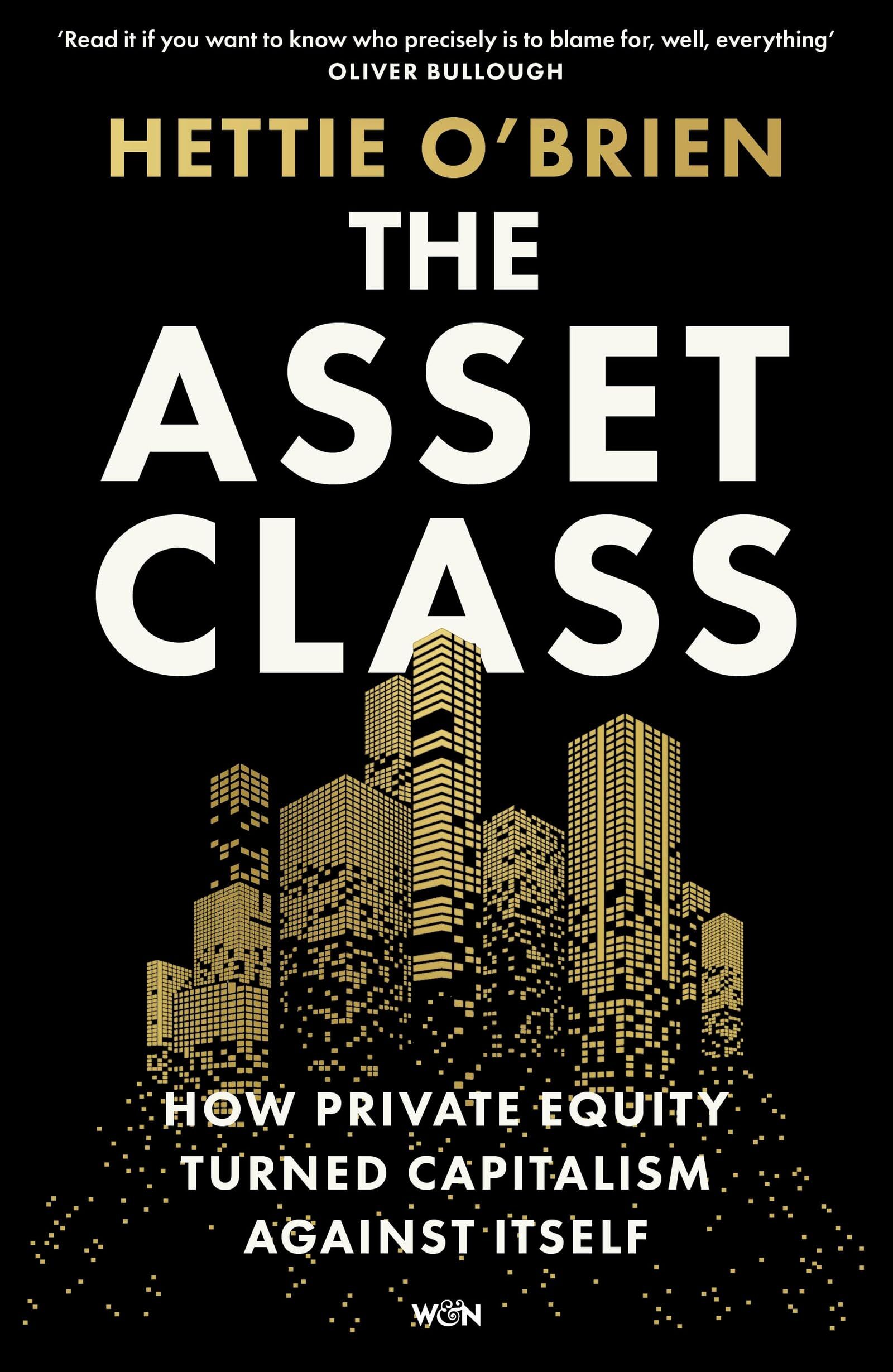 O'Brien, Hettie: The Asset Class