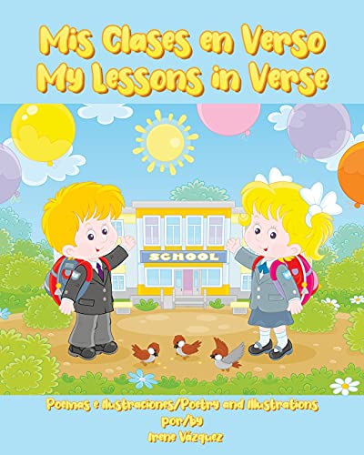 Mis Clases en Verso: My Lessons In Verse