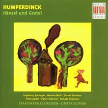 Humperdinck: Hänsel und Gretel (Gesamtaufnahme)