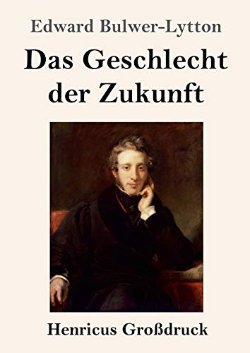 Das Geschlecht der Zukunft (Großdruck)