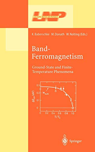 Band-Ferromagnetism: Ground-State and Finite-Temperature Phenomena (Lecture Notes in Physics, 580, Band 580)