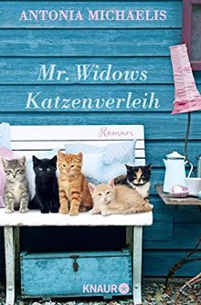 Mr. Widows Katzenverleih: Roman