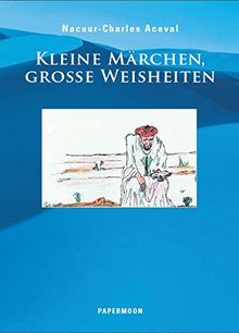 "Kleine Märchen, Grosse Weisheiten"