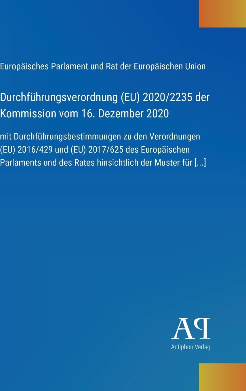 Durchführungsverordnung (EU) 2020/2235 der Kommission vom 16. Dezember 2020