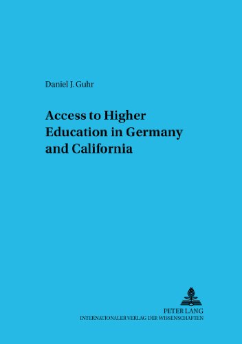 Access to Higher Education in Germany and California (Beiträge zur vergleichenden Bildungsforschung / Studies in Comparative Educations)