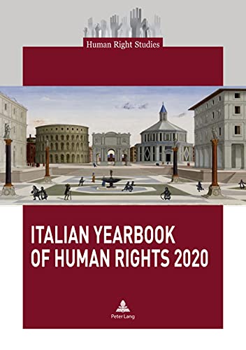 Italian Yearbook of Human Rights 2020 (Human Right Studies, Band 11)