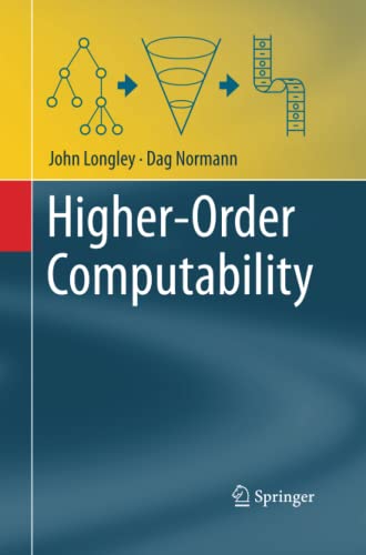 Higher-Order Computability (Theory and Applications of Computability)
