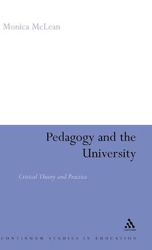 Pedagogy and the University: Critical Theory and Practice