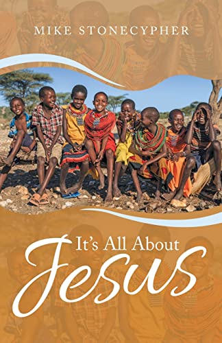 It's All About Jesus