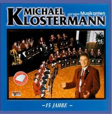 15 Jahre-d.Diamant d.Blasmusik von Klostermann,Michael U.S.Musikanten | CD | Zustand gut