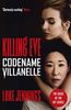 Codename Villanelle: The basis for Killing Eve, now a major BBC TV series (Killing Eve series)