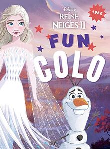 LA REINE DES NEIGES 2 - Fun Colo - Disney von Hachette Jeunesse Collection Disney | Buch | Zustand sehr gut