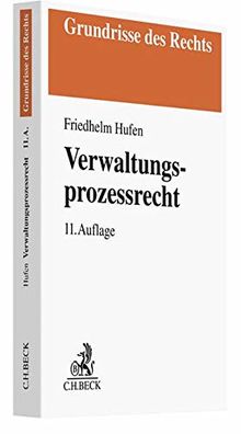 Verwaltungsprozessrecht (Grundrisse des Rechts)