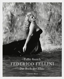 Federico Fellini: Das Buch der Filme