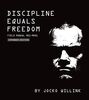 Discipline Equals Freedom: Field Manual: Field Manual Mk1-Mod1
