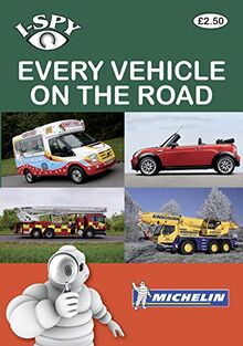 I-Spy Every Vehicle on the Road (Michelin I-Spy Guides)