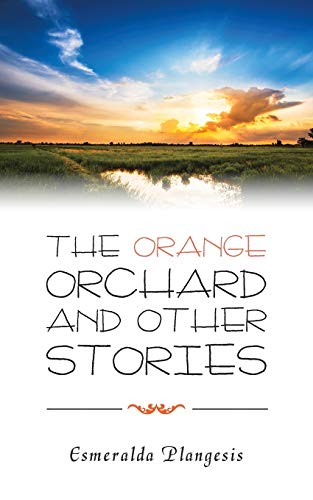 The Orange Orchard and Other Stories