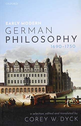 Early Modern German Philosophy (1690-1750)