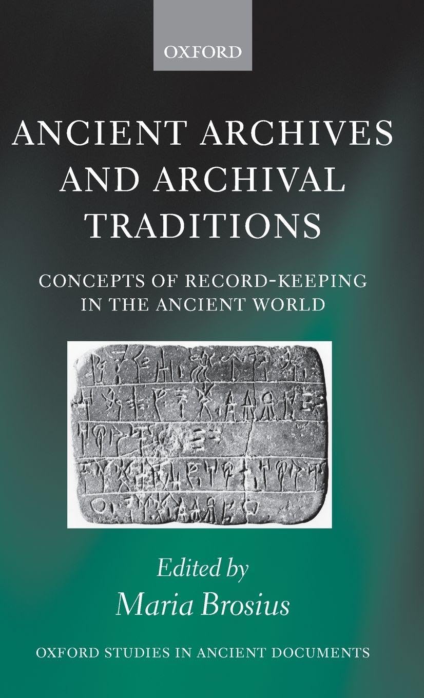 ANCIENT ARCH & ARCH TRAD OSAD: C C (Oxford Studies in Ancient Documents)