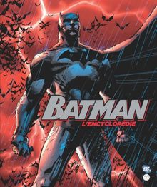 Batman : l'encyclopédie