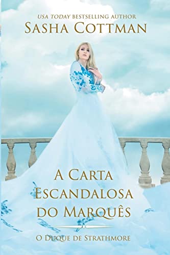 A Carta Escandalosa do Marquês (O Duque de Strathmore, Band 1)